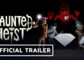 Haunted Heist: Neuer Gameplay Trailer zeigt spannendes PvP-Horror-Spiel