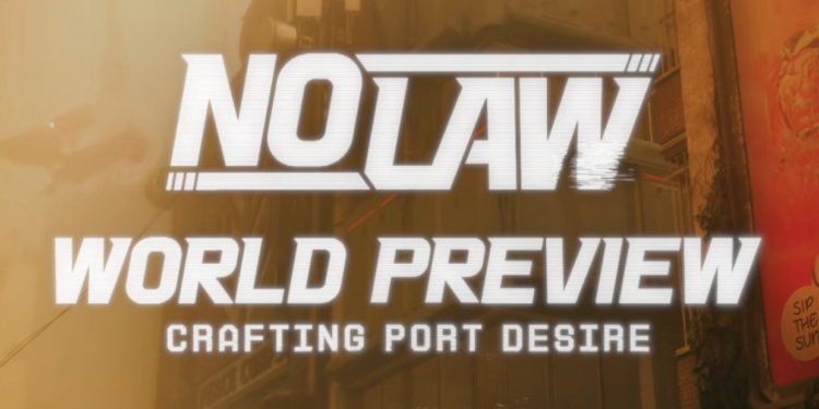 Neues Entwickler-Update zu No Law und Port Desire veröffentlicht